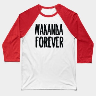 Wakanda forever Baseball T-Shirt